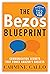 The Bezos Blueprint: Communication Secrets of the World's Greatest Salesman