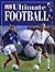 Ultimate Football by Ivor B...