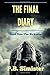 The Final Diary #01 The Sickness: Volume 1 by P.B. Simister (2014-07-22)