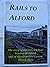 Rails to Alford: Story of t...
