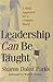 Leadership Can Be Taught: A Bold Approach for a Complex World by Sharon Daloz Parks(October 18, 2005) Hardcover