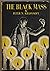 The Black Mass by Peter N. KRASSNOFF The Black Mass by Peter N. KRASSNOFF