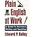 Plain English Approach to Business Writing by Edward P. Bailey Jr. (1997-09-03)