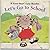 Let's Go to School (First-Start Easy Readers) by Michelle Petty (1999-03-03)