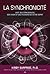 La synchronicite - L'art des coincidences, des choix et des p... by Unknown Author
