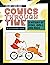 Comics through Time: A Hist...