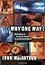 Why One Way?  (2002-03-05)