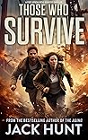 Those Who Survive...