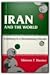 Iran and the World: Continuity in a Revolutionary Decade