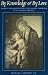By Knowledge and By Love by Michael S. Sherwin