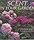 Scent in Your Garden Pb