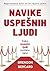 Navike uspesnih ljudi : kak...