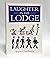 Laughter in the Lodge by Steve Chadburn