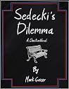 Sedecki's Dilemma...