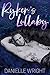 Ryker's Lullaby