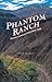 Phantom Ranch by Scott Thybony (2001-06-15)