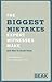By Steven Babitsky The Biggest Mistakes Expert Witnesses Make and How to Avoid Them (1st Frist Edition) [Hardcover]