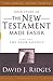 The New Testament Made Easier Part 1 (text only) 2nd(Second) edition by D. J. Ridges