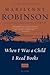 When I Was a Child I Read Books [WHEN I WAS A CHILD I READ BKS] [Paperback]