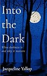 Into the Dark: Wh...