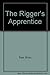 The Rigger's Apprentice by Brion Toss (1992-10-02)