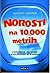 Norosti Na 10 000 Metrih