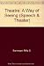 Theatre: A Way of Seeing 4t...