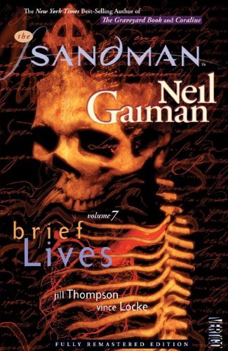 THE SANDMAN VOL. 7: BRIEF LIVES NEW EDITION