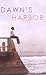Dawn's Harbor (Indigo Love Spectrum) by Hunt, Kymberly (2007) Mass Market Paperback