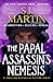 The Papal Assassin's Nemesi...