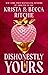 Dishonestly Yours (Webs We Weave, #1) by Krista Ritchie