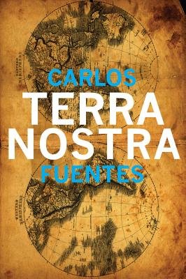 Terra Nostra[TERRA NOSTRA][Paperback]