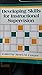 Developing Skills for Instructional Supervision