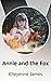 Annie and the Fox