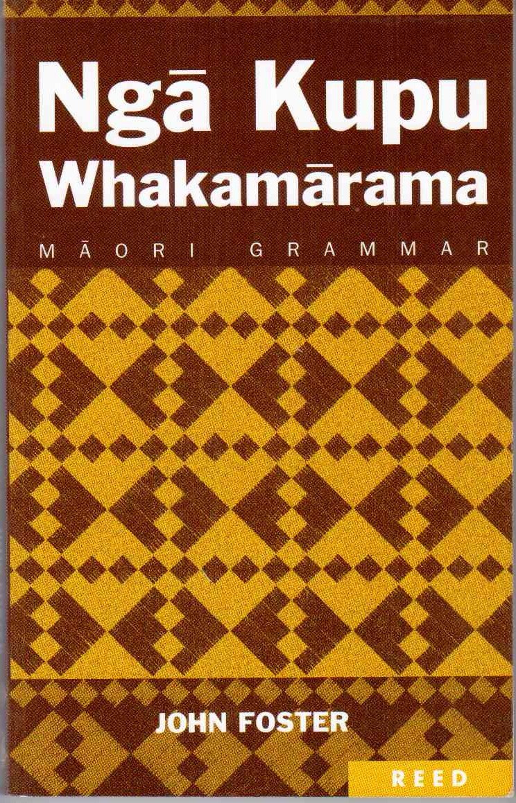 Nga Kupu Whakawarama Maori Grammar (Paperback)