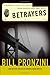 Betrayers (Nameless Detective Novels) by Bill Pronzini (2010-07-06)