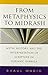From Metaphysics to Midrash: Myth, History, and the Interpretation of Scripture in Lurianic Kabbala (Indiana Studies in Biblical Literature) by Shaul Magid (2008-07-09)