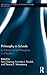 Philosophy in Schools: An Introduction for Philosophers and Teachers (Routledge Studies in Contemporary Philosophy) (2013-02-14)