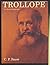 Trollope: An Illustrated Biography