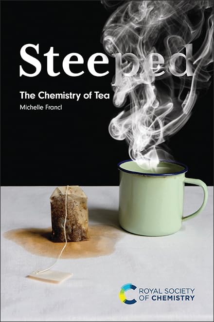 Steeped: The Chemistry of Tea (Hardcover)