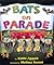 Bats on Parade by Kathi Appelt (1999-04-01)