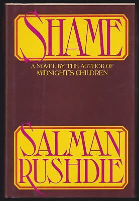 Rare Salman Rushdie / Shame 1st Edition 1983 - Alfred A. Knopf [Hardcover] Salman Rushdie