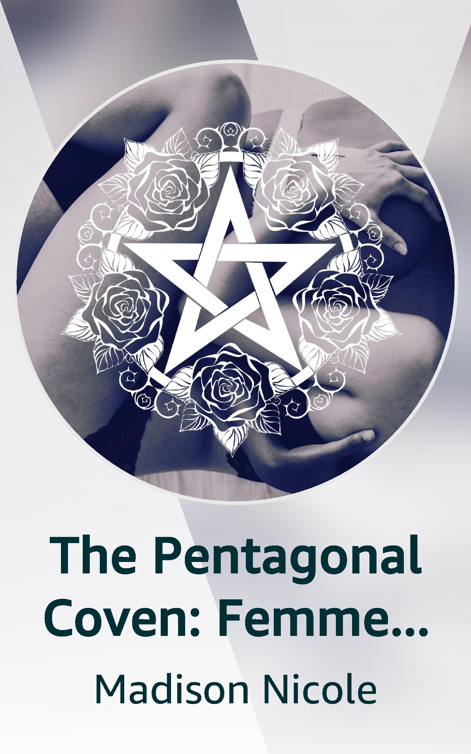 The Pentagonal Coven: Sapphic Why Choose Romance (Kindle Edition)