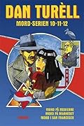 Mord-serien : Mord på Medierne : Mord på Markedet : Mord i San Francisco