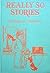 Really So Stories