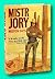 Vtg Milton Bass 1st edit/1st print Mistr Jory 1st edit/1st print First Edition, 1976 [Hardcover] Milton Bass [Hardcover] Milton Bass