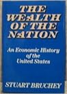 The Wealth of the Nation: An Economic History of the United States
