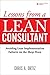 Lessons from a Lean Consultant: Avoiding Lean Implementation Failures on the Shop Floor by Chris A. Ortiz (2008-03-24)