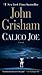 Calico Joe by John Grisham