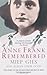 Anne Frank Remembered by Miep Gies Anne Frank Remembered by Miep Gies